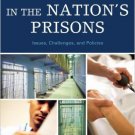 Ebook 978-0742563001 Health and Health Care in the Nation's Prisons: Issues, Challenges, and Poli