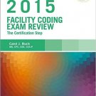 Ebook 978-0323352499 Facility Coding Exam Review 2015: The Certification Step