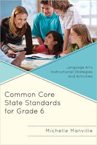 Ebook 978-1475810158 Common Core State Standards for Grade 6: Language Arts Instructional Strateg