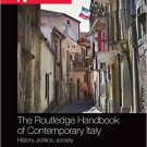 Ebook 978-0415604178 The Routledge Handbook of Contemporary Italy: History, politics, society