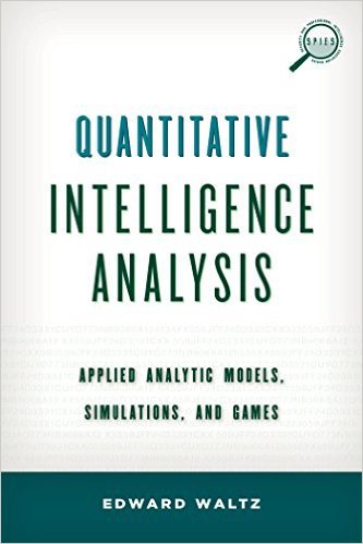 Ebook 978-1442235861 Quantitative Intelligence Analysis: Applied Analytic Models, Simulations, an