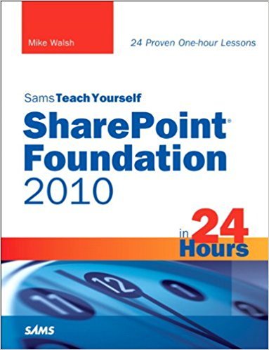 Ebook 978-0672333163 Sams Teach Yourself SharePoint Foundation 2010 in 24 Hours