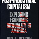 Ebook 978-0803973329 Post-Industrial Capitalism: Exploring Economic Inequality in America