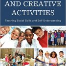Ebook 978-1475812718 Role Plays and Creative Activities: Teaching Social Skills and Self-Understa