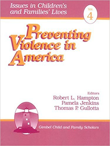 Ebook 978-0761900412 Preventing Violence in America (Issues in Children's and Families' Lives)