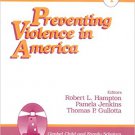 Ebook 978-0761900412 Preventing Violence in America (Issues in Children's and Families' Lives)