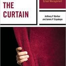 Ebook 978-1475812664 Behind the Curtain: Tackling the Myths and Mistakes of School Management