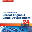 Ebook 978-0672337628 Unreal Engine 4 Game Development in 24 Hours, Sams Teach Yourself