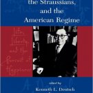Ebook 978-0847686926 Leo Strauss, The Straussians, and the Study of the American Regime