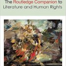 Ebook 978-0415736411 The Routledge Companion to Literature and Human Rights (Routledge Literature