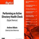 Ebook Performing an Active Directory Health Check (Digital Short Cut)