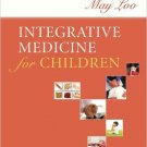 Ebook 978-1416022992 Integrative Medicine for Children