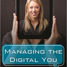 Ebook 978-1442278875 Managing the Digital You: Where and How to Keep and Organize Your Digital Li