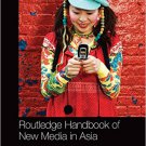 Ebook 978-1138026001 Routledge Handbook of New Media in Asia (Routledge Handbooks)