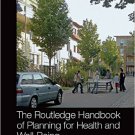 Ebook 978-1138023307 The Routledge Handbook of Planning for Health and Well-Being: Shaping a sust