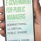 Ebook 978-1442261914 E-Government for Public Managers: Administering the Virtual Public Sphere