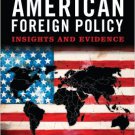 Ebook 978-1442209619 The Domestic Sources of American Foreign Policy: Insights and Evidence