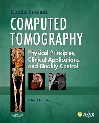 Ebook 978-1416028956 Computed Tomography: Physical Principles, Clinical Applications, and Quality