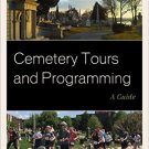 Ebook 978-1442263185 Cemetery Tours and Programming: A Guide (American Association for State and