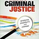 Ebook 978-1452240671 Introduction to Criminal Justice: Systems, Diversity, and Change
