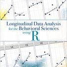 Ebook 978-1412982689 Longitudinal Data Analysis for the Behavioral Sciences Using R