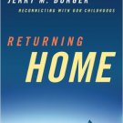Ebook 978-1442206809 Returning Home: Reconnecting with Our Childhoods