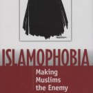 Ebook 978-0742552869 Islamophobia: Making Muslims the Enemy