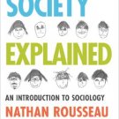 Ebook 978-1442207110 Society Explained: An Introduction to Sociology