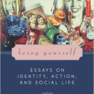 Ebook 978-0742514782 Being Yourself: Essays on Identity, Action, and Social Life (Feminist Constr