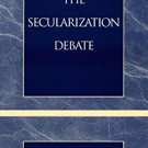 Ebook 978-0742507616 The Secularization Debate