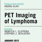 Ebook 978-1455739158 PET Imaging of Lymphoma, An Issue of PET Clinics (The Clinics: Radiology)