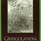 Ebook 978-0842051460 Gringolandia: Mexican Identity and Perceptions of the United States (Latin A
