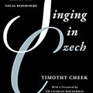 Ebook 978-0810888777 Singing in Czech: A Guide to Czech Lyric Diction and Vocal Repertoire (Guide