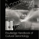 Ebook 978-0415631143 Routledge Handbook of Cultural Gerontology (Routledge International Handbook