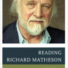 Ebook 978-1442234659 Reading Richard Matheson: A Critical Survey