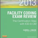 Ebook 978-1455722884 Facility Coding Exam Review 2013: The Certification Step with ICD-9-CM