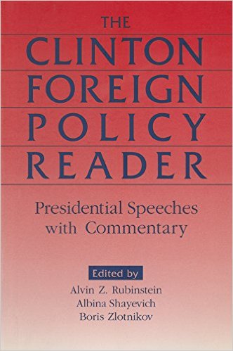 Ebook 978-0765605832 Clinton Foreign Policy Reader: Presidential Speeches with Commentary: Presid