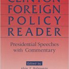 Ebook 978-0765605832 Clinton Foreign Policy Reader: Presidential Speeches with Commentary: Presid