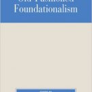 Ebook 978-0847692880 Resurrecting Old-Fashioned Foundationalism (Studies in Epistemology and Cogn