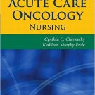 Ebook 978-1416037347 Acute Care Oncology Nursing