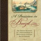 Ebook 978-0842028547 A Parisian in Brazil: The Travel Account of a Frenchwoman in Nineteenth-Cent
