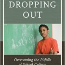 Ebook 978-1475821000 Beyond Dropping Out: Overcoming the Pitfalls of School Culture
