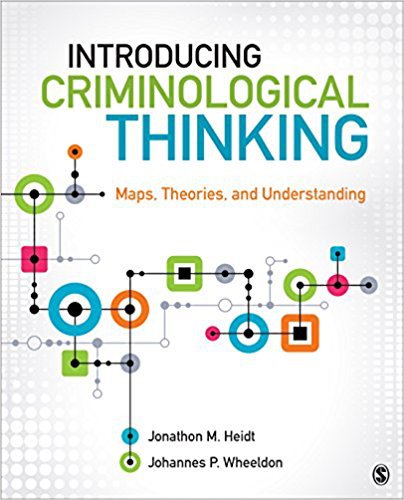 Ebook 978-1483333892 Introducing Criminological Thinking: Maps, Theories, and Understanding