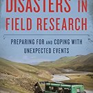 Ebook 978-0759118010 Disasters in Field Research: Preparing for and Coping with Unexpected Events