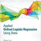 Ebook 978-1483319759 Applied Ordinal Logistic Regression Using Stata: From Single-Level to Multil