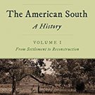 Ebook 978-1442262386 The American South: A History: Volume 1, From Settlement to Reconstruction