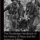 Ebook 978-1138016019 The Routledge Handbook of the History of Race and the American Military (Rou