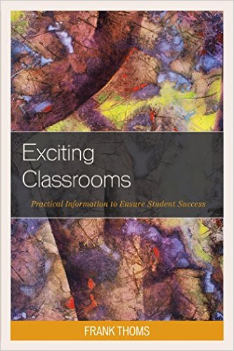Ebook 978-1475823035 Exciting Classrooms: Practical Information to Ensure Student Success