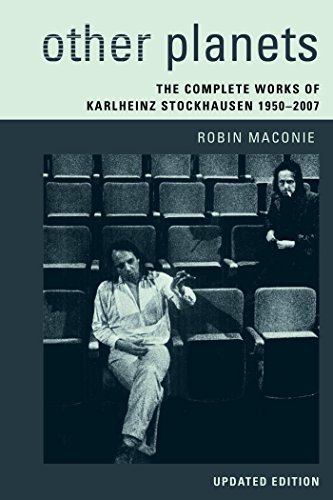Ebook 978-1442272675 Other Planets: The Complete Works of Karlheinz Stockhausen 1950&acirc;��2007