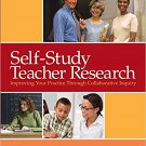 Ebook 978-1412972079 Self-Study Teacher Research: Improving Your Practice Through Collaborative I